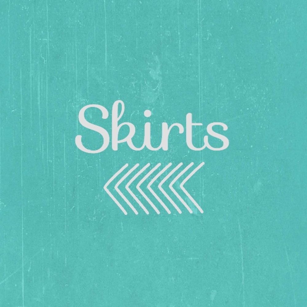 Skirts